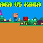 Raka vs Kaka 2